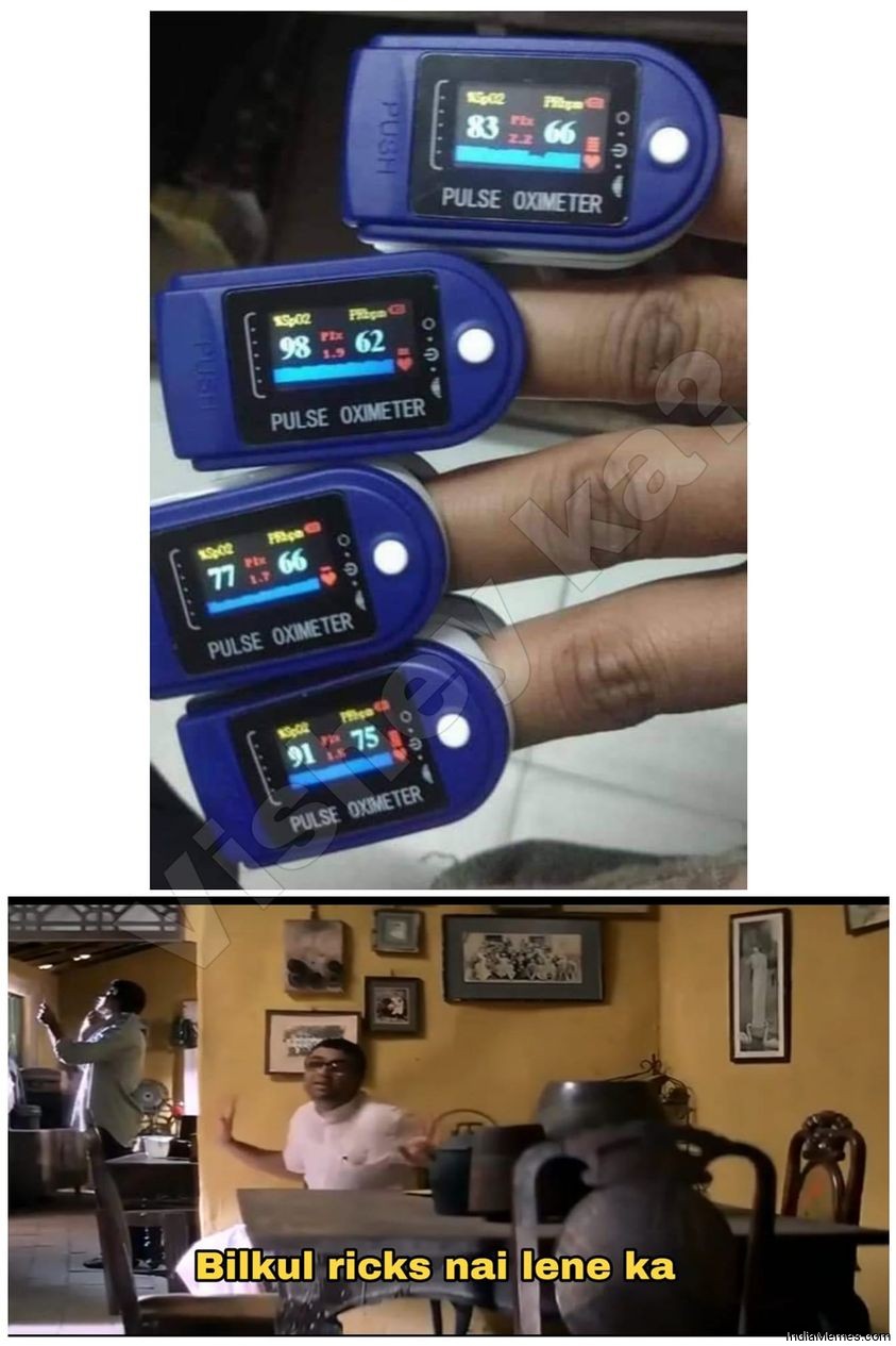 Pulse oximeter on all fingers Bilkul ricks nai leneka meme.jpg