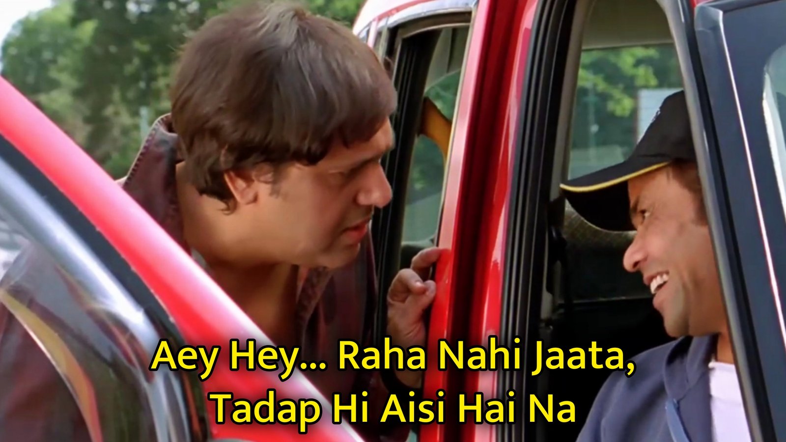 Raha Nahi Jaata, Tadap Hi Aisi Hai Na Meme Template.jpg