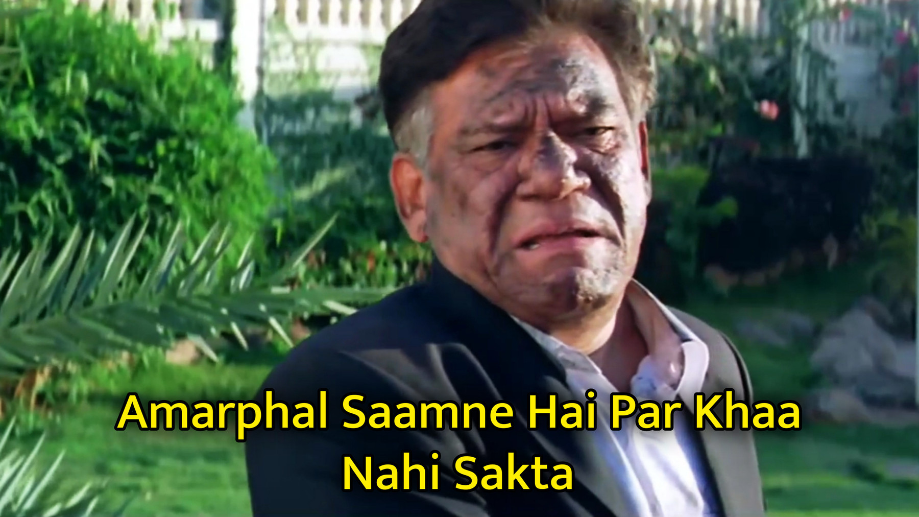 Amarphal Saamne Hai Par Khaa Nahi Sakta Meme Template.jpg