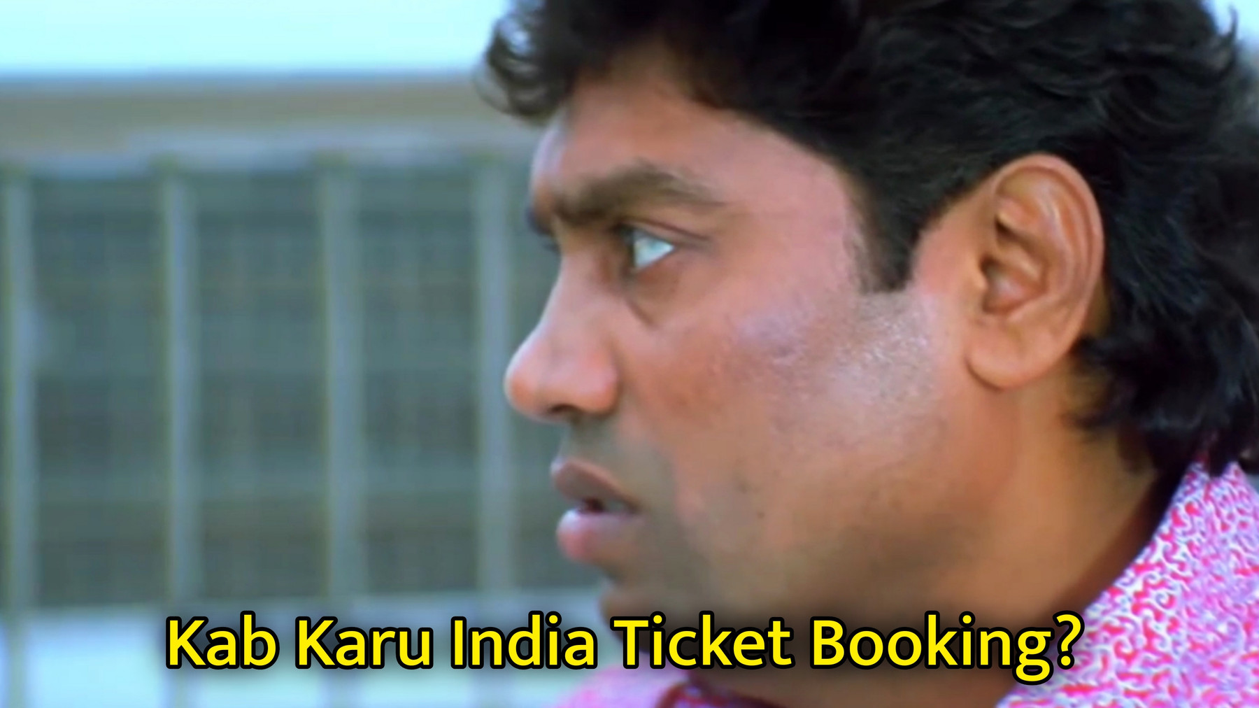 Kab Karu India Ticket Booking? Meme Template.jpg