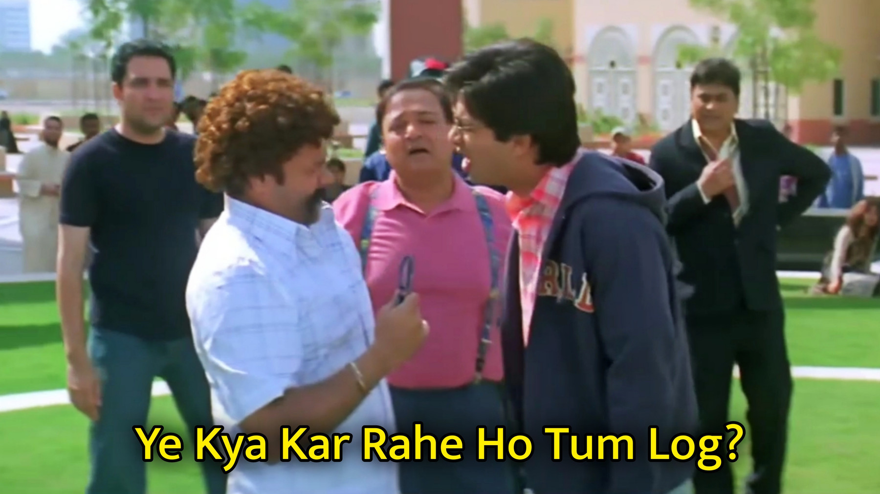 Ye Kya Kar Rahe Ho Tum Log? Meme Template.jpg