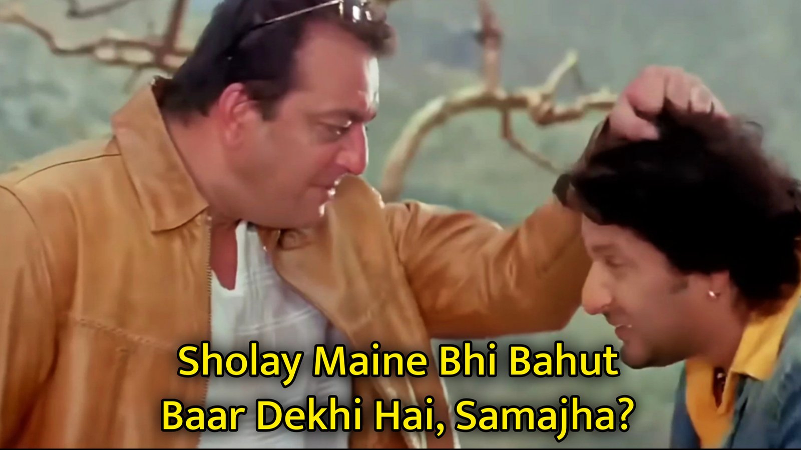 Sholay Maine Bhi Bahut Baar Dekhi Hai, Samajha? Meme Template.jpg