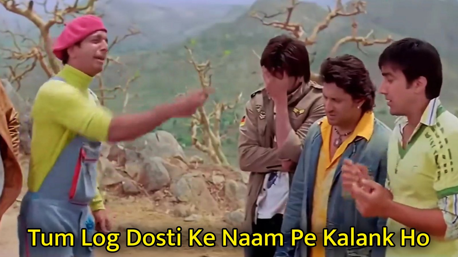 Tum Log Dosti Ke Naam Pe Kalank Ho Meme Template.jpg