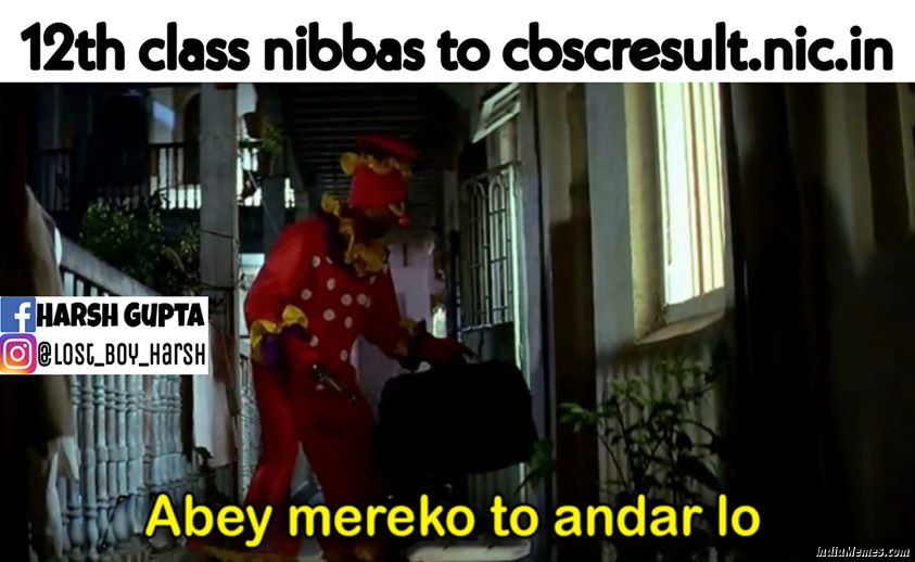 12th Class to CBSE website Abey mere ko to andar lo meme.jpg