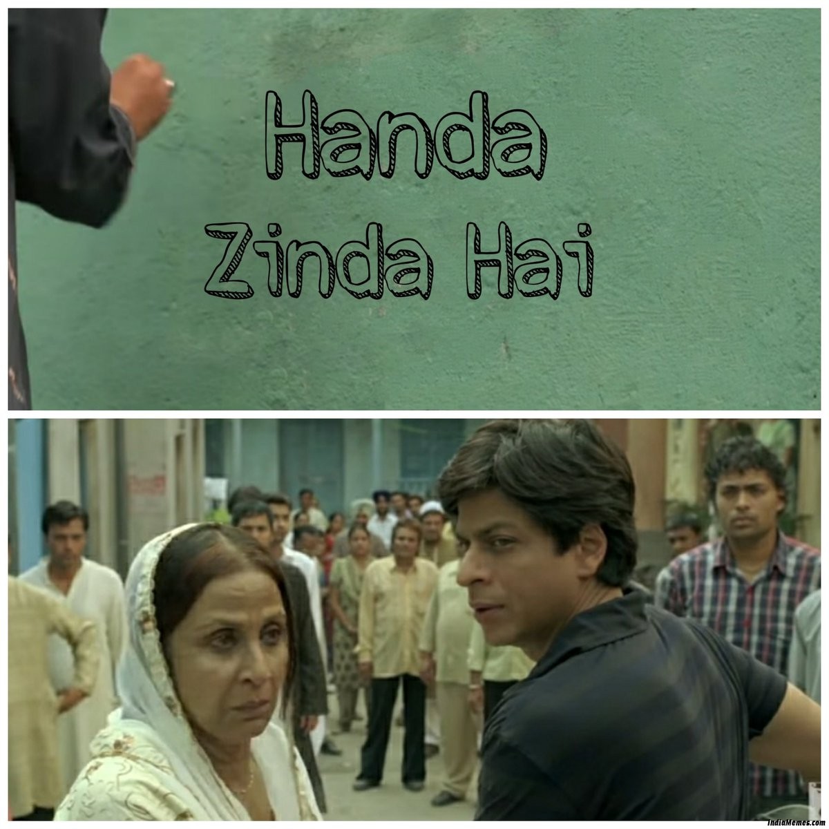 Handa zinda hai Le Shahrukh khan meme.jpg