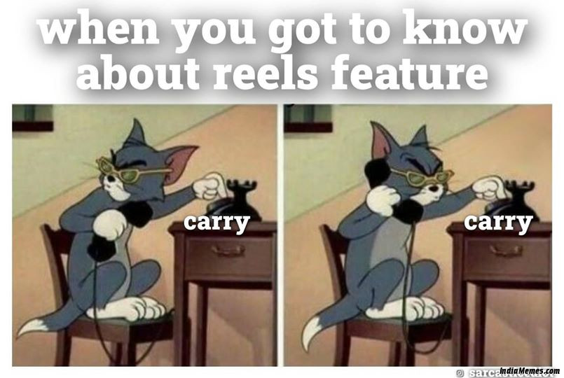 When you got to know about reels feature You calling carryminati meme.jpg