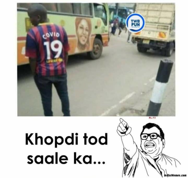 Man wearing covid-19 t-shirt Khopdi tod saale ka meme.jpg