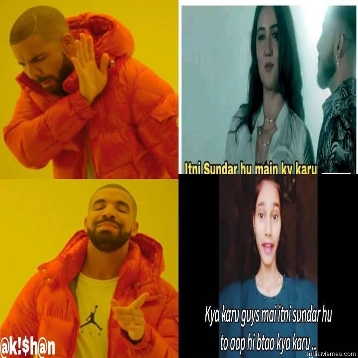 Main itni sundar hoon kya karu Mai itni sundar hu to aap hi batao kya karu Drake meme