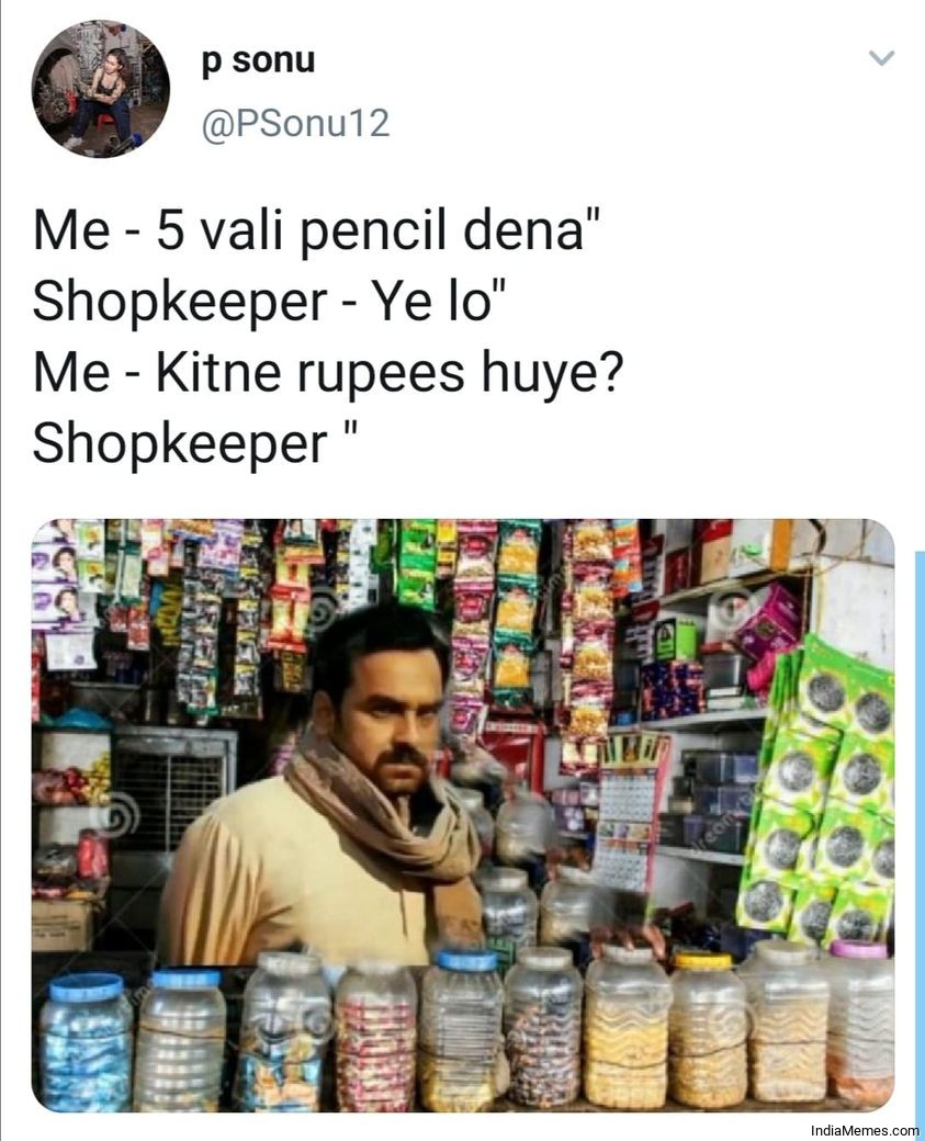 5 vali pencil dena Ye lo Kitne rupees huye meme.jpg