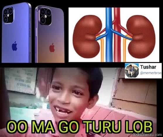 Iphone and kidney Oo ma go turu lob meme.jpg