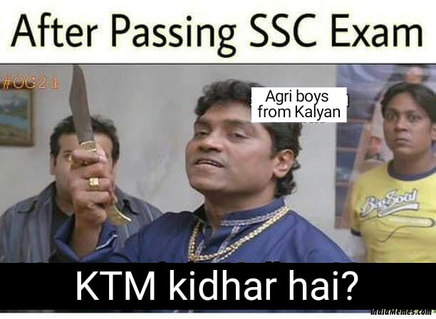After passing SSC exam KTM kidhar hai meme.jpg