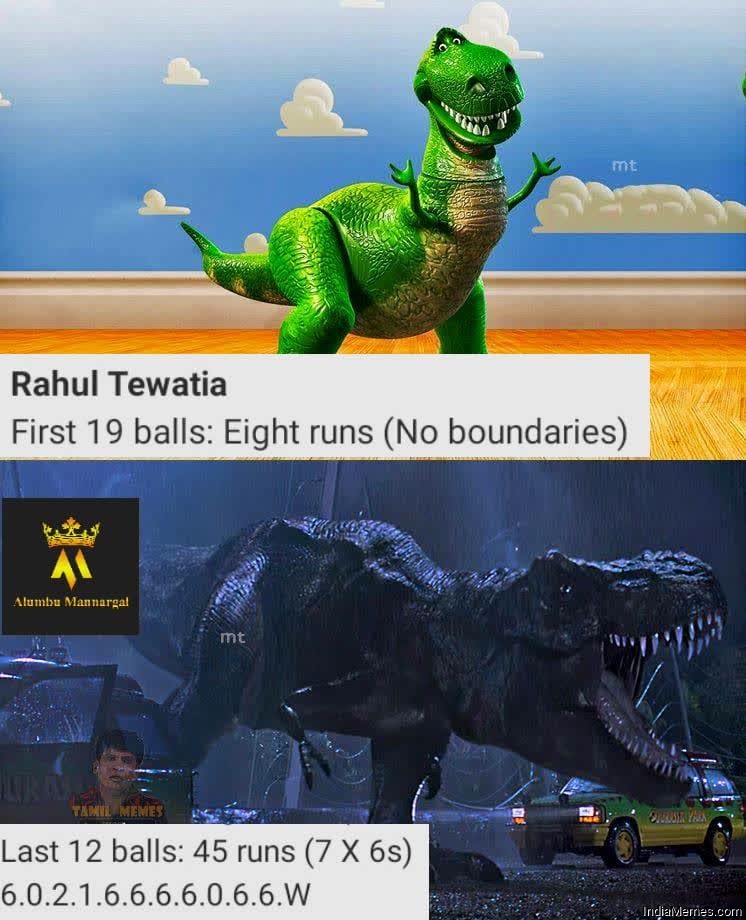 Rahul Tewatia in First 19 balls vs Last 12 balls meme.jpg