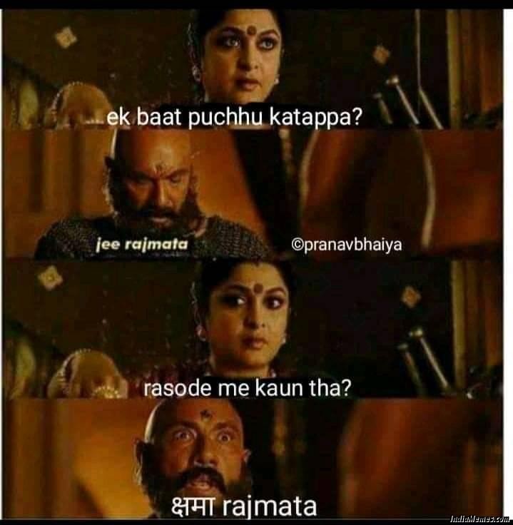 Ek baat puchchu Katappa Rasode me kaun tha Kshama rajmata meme.jpg