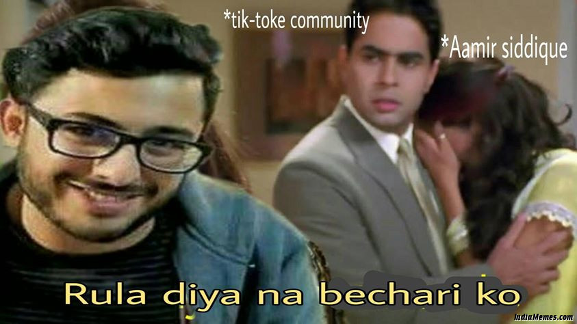 Aamir Siddiqui Tiktokers to Carryminati Rula diya na bechari ko meme.jpg