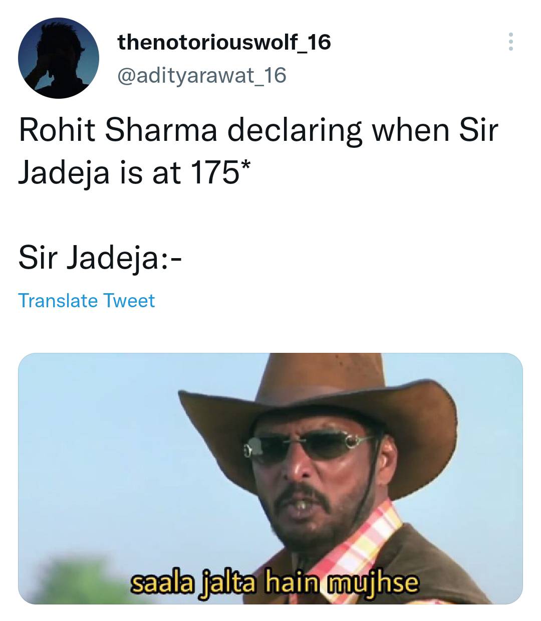 Rohit Sharma declaring when Sir Jadeja is at 175 Le Sir Jadeja: meme.jpg