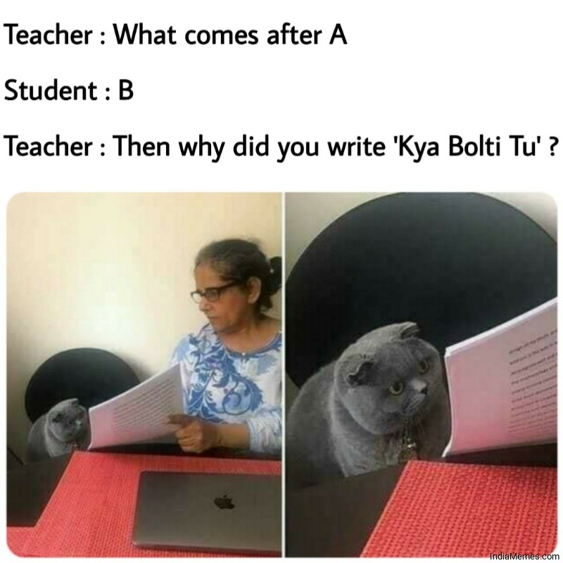 What comes after A B Then why did you write Kya Bolti tu meme.jpg