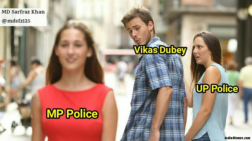 MP police Vikas Dubey UP Police meme.jpg