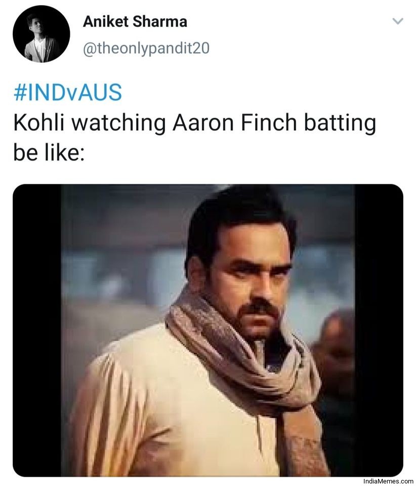 Kohli watching Aaron Finch batting be like meme
