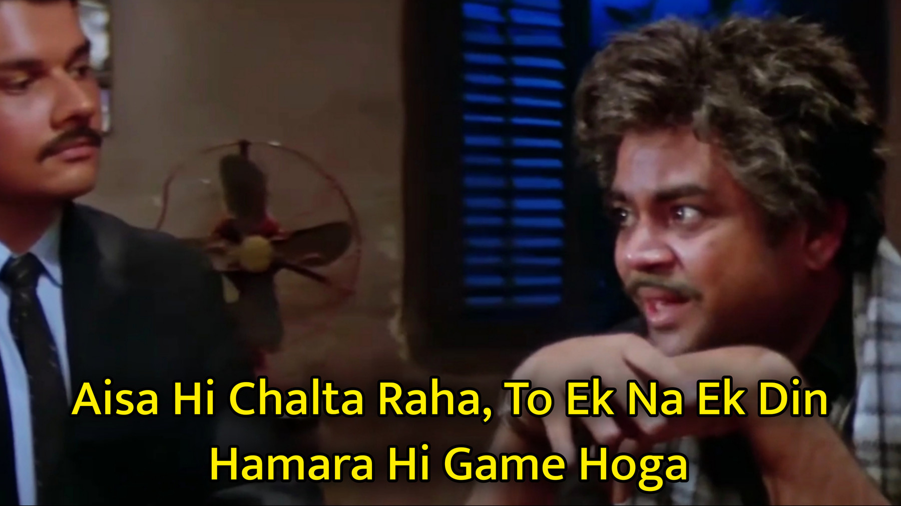Aisa Hi Chalta Raha, To Ek Na Ek Din Hamara Hi Game Hoga Meme Template