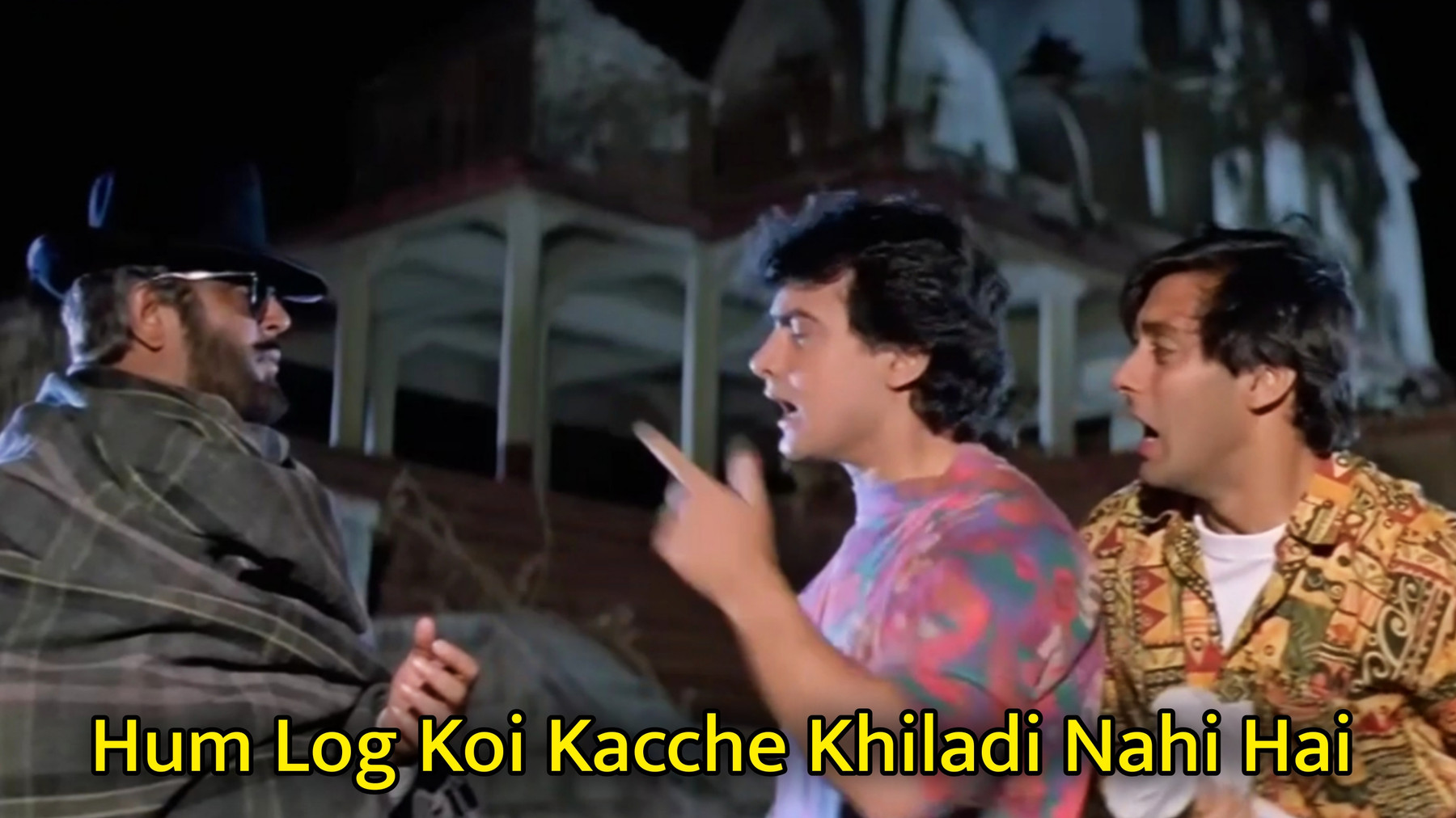 Hum Log Koi Kacche Khiladi Nahi Hai Meme Template