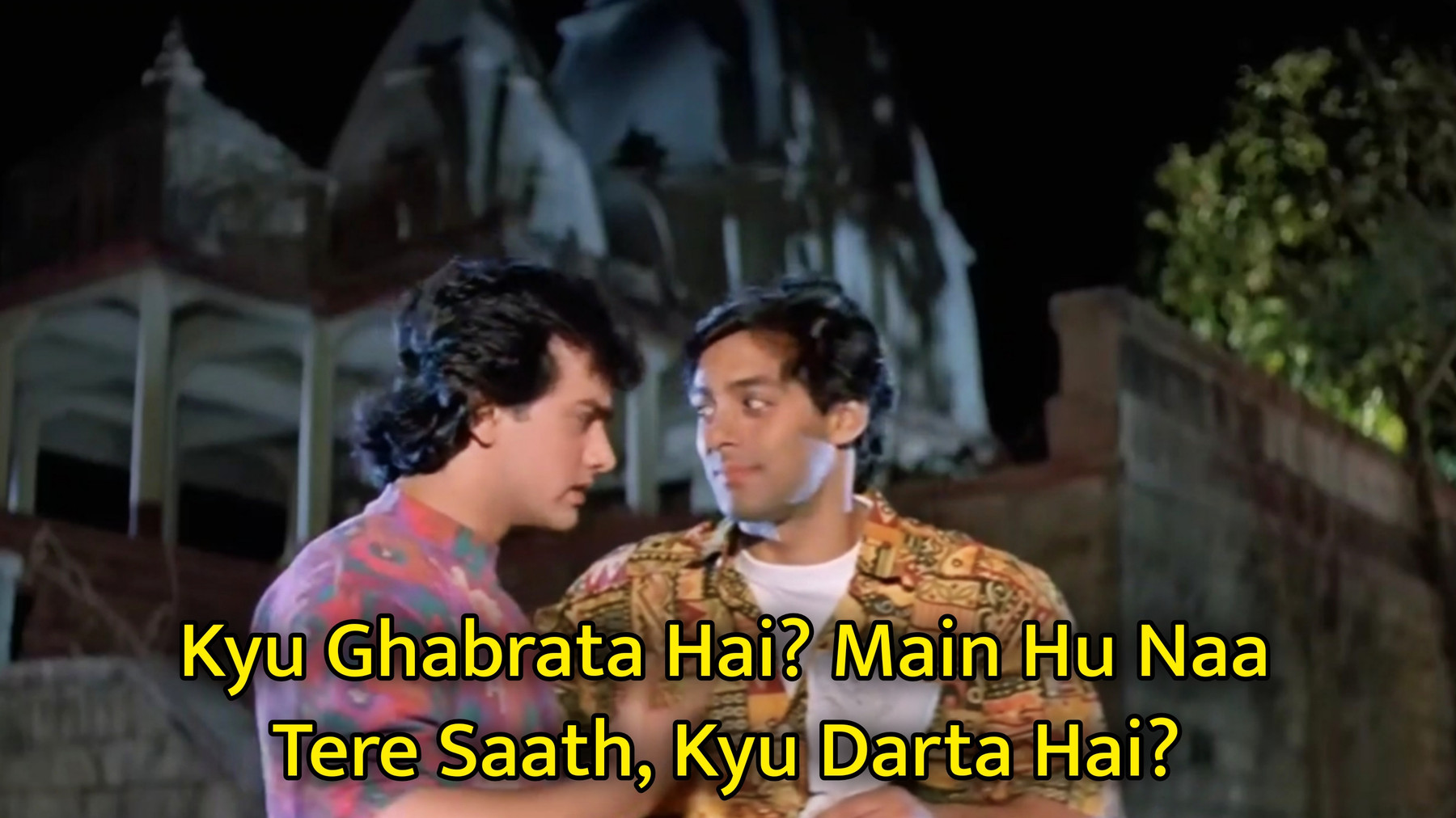 Kyu Ghabrata Hai? Main Hu Naa Tere Saath, Kyu Darta Hai? Meme Template