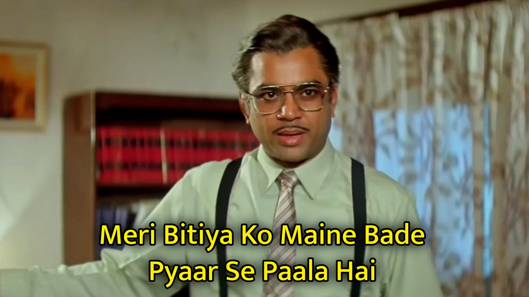Meri Bitiya Ko Maine Bade Pyaar Se Paala Hai Meme Template