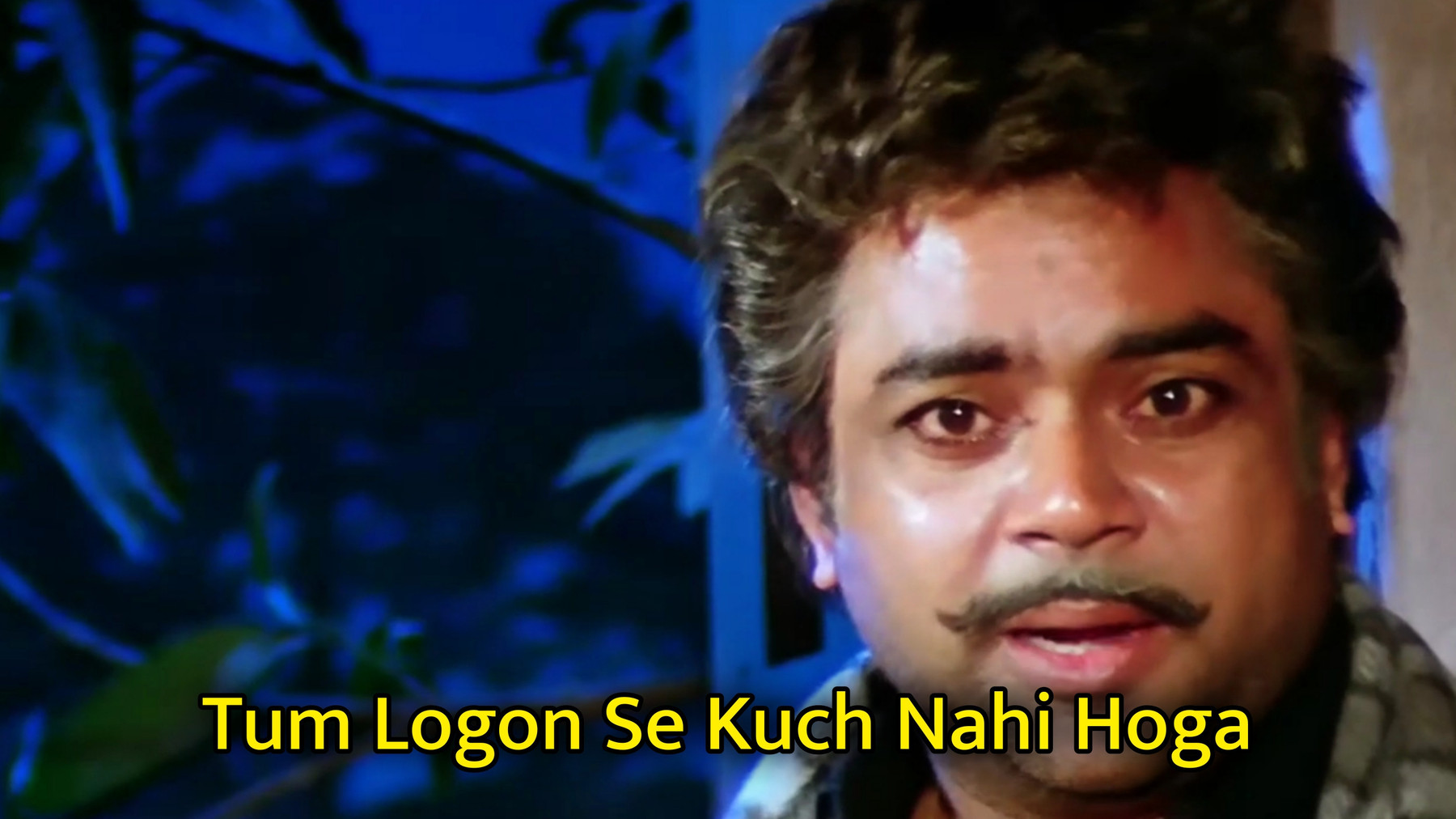 Tum Logon Se Kuch Nahi Hoga Meme Template