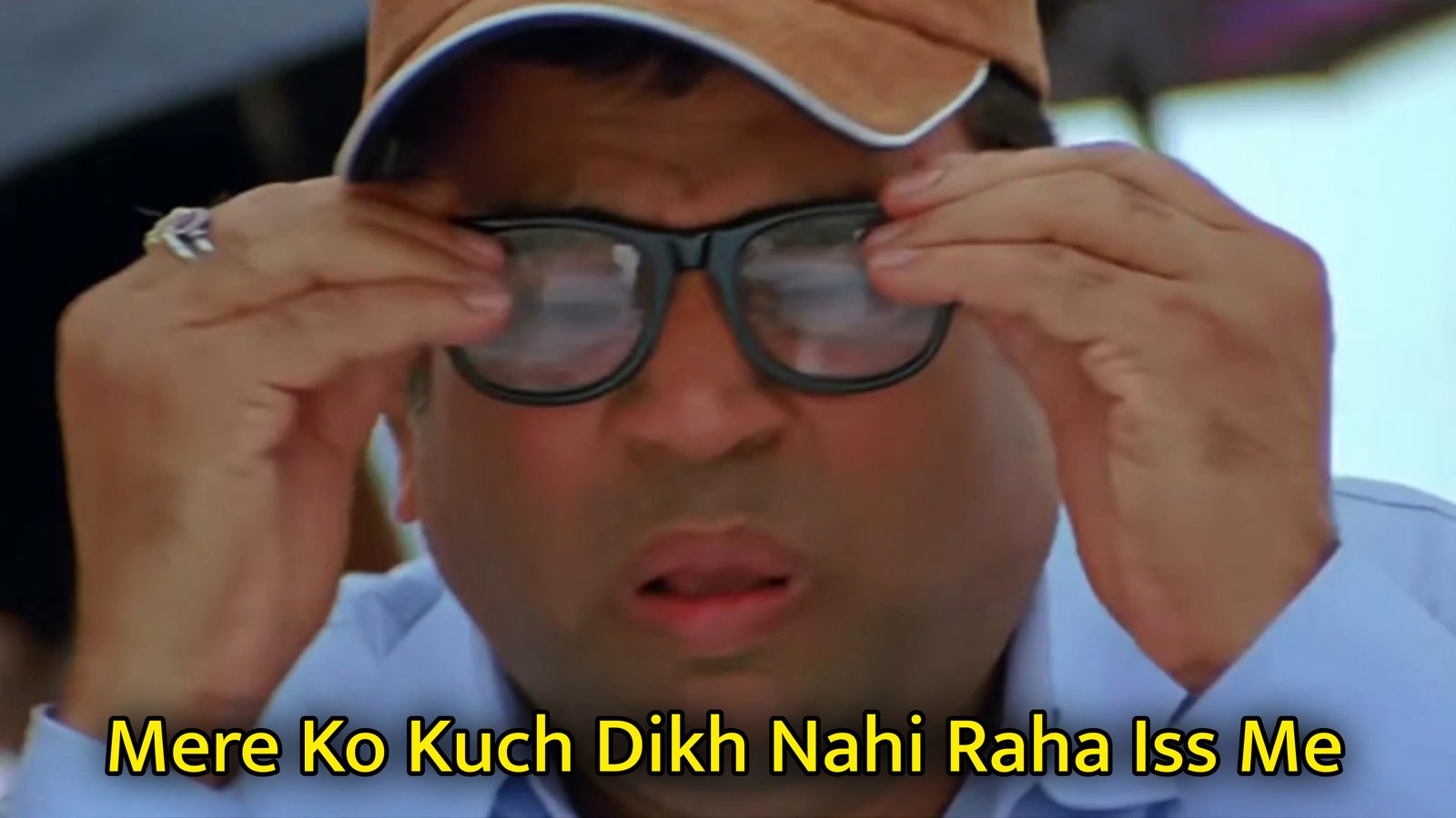 Mere Ko Kuch Dikh Nahi Raha Iss Me Meme Template