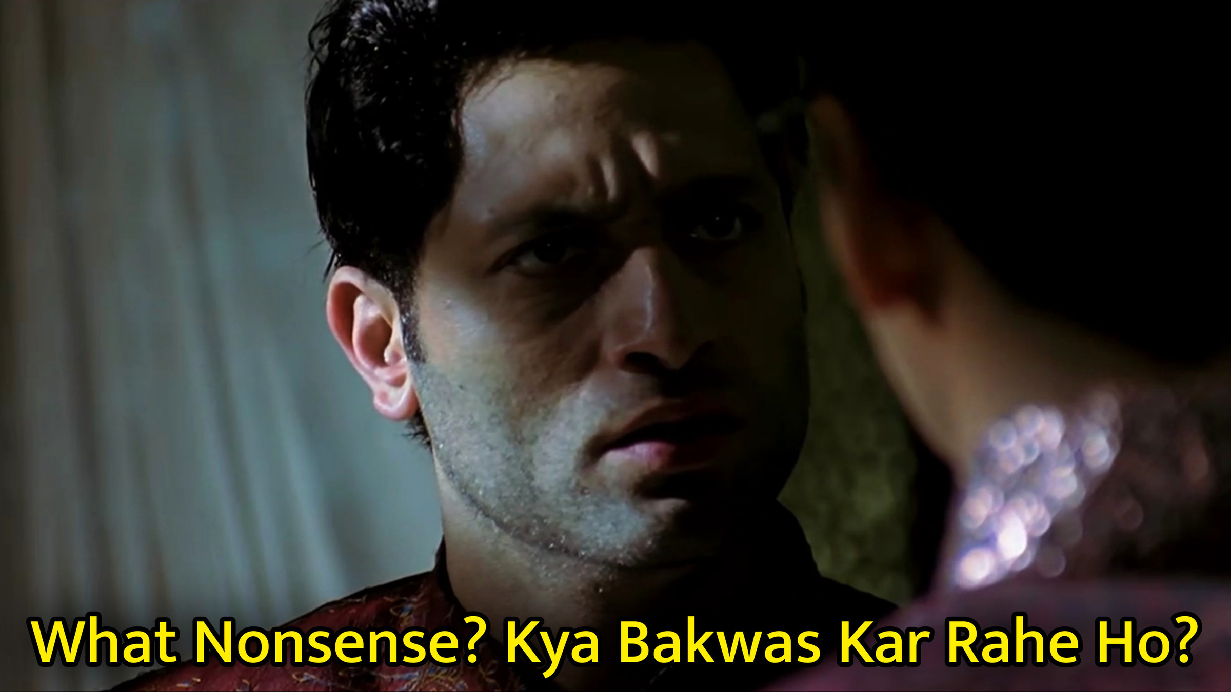 What Nonsense? Kya Bakwas Kar Rahe Ho? Meme Template
