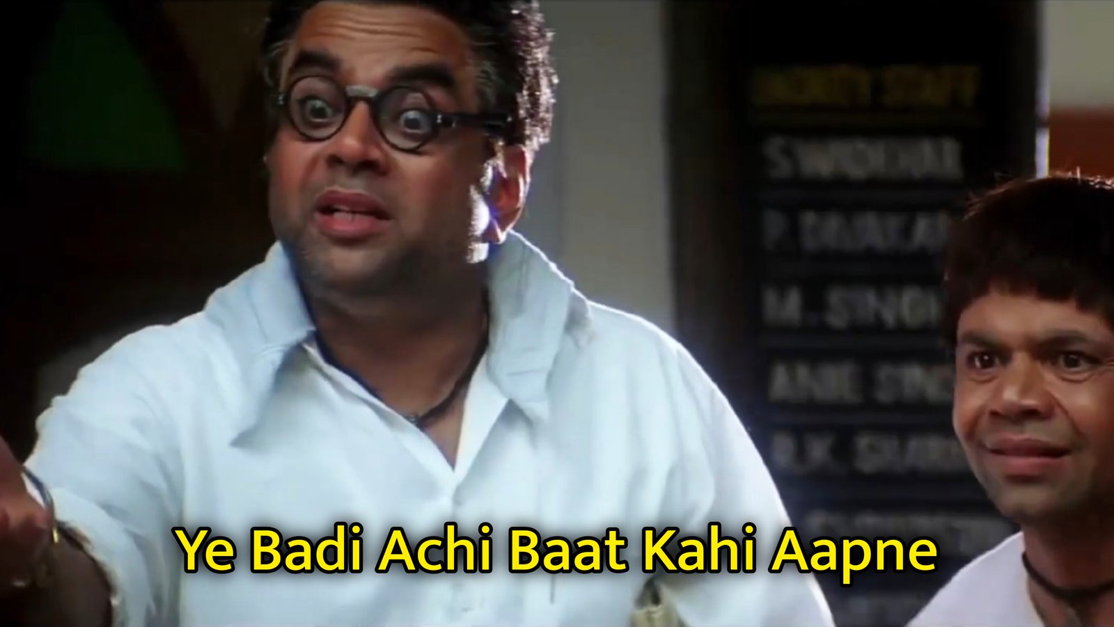 Ye Badi Achi Baat Kahi Aapne Meme Template