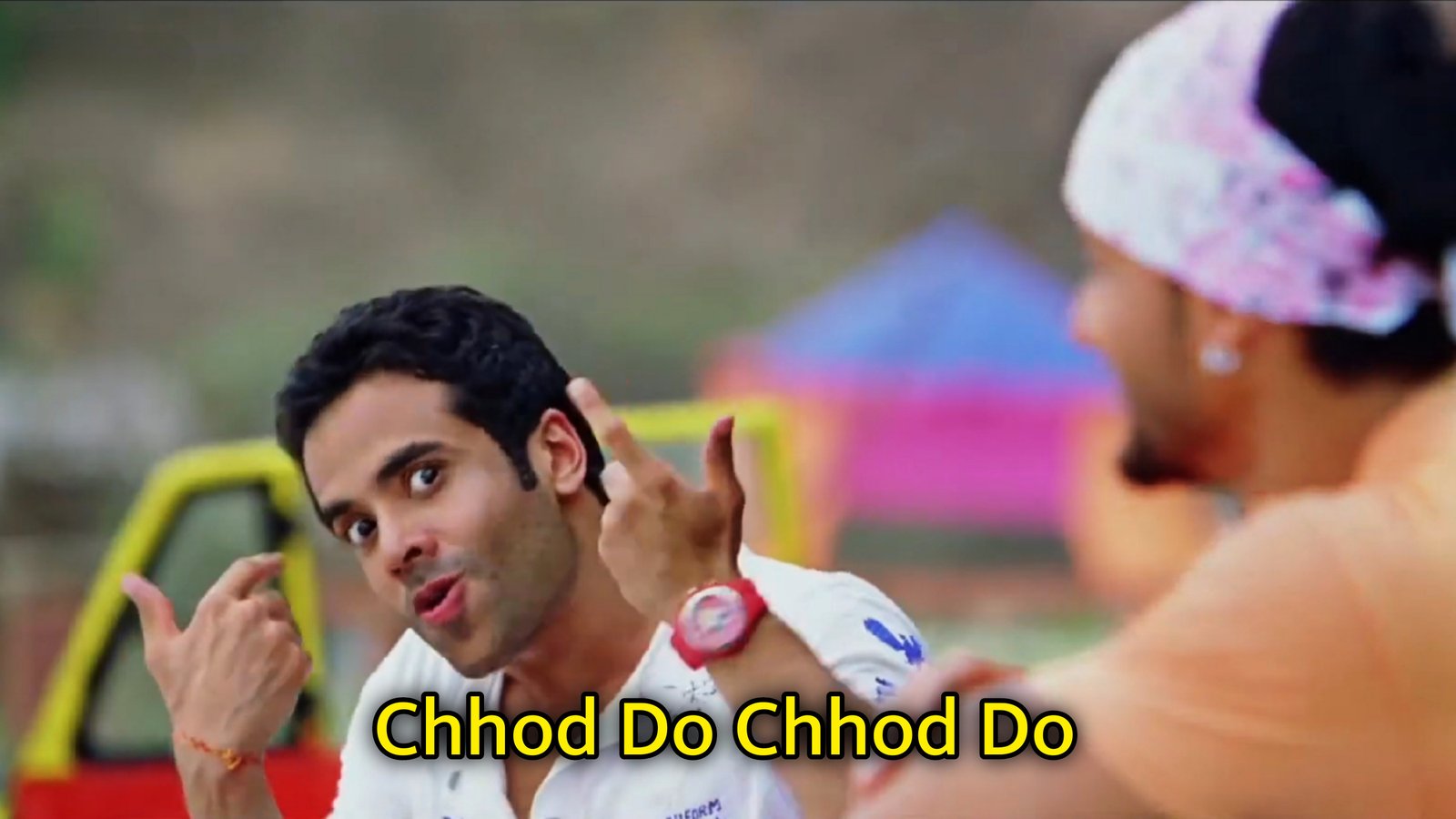 Chhod Do Chhod Do Meme Template
