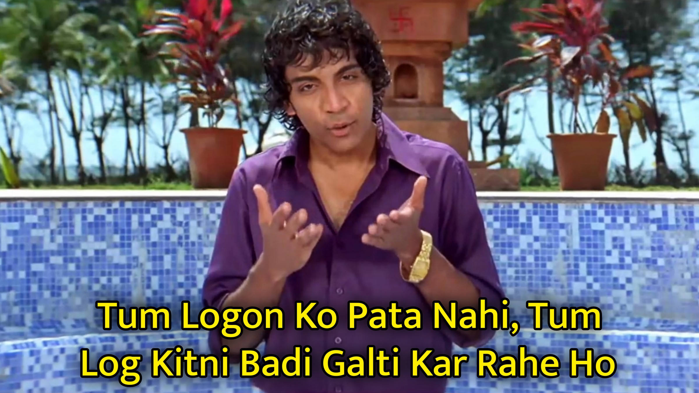 Tum Logon Ko Pata Nahi, Tum Log Kitni Badi Galti Kar Rahe Ho Meme Template