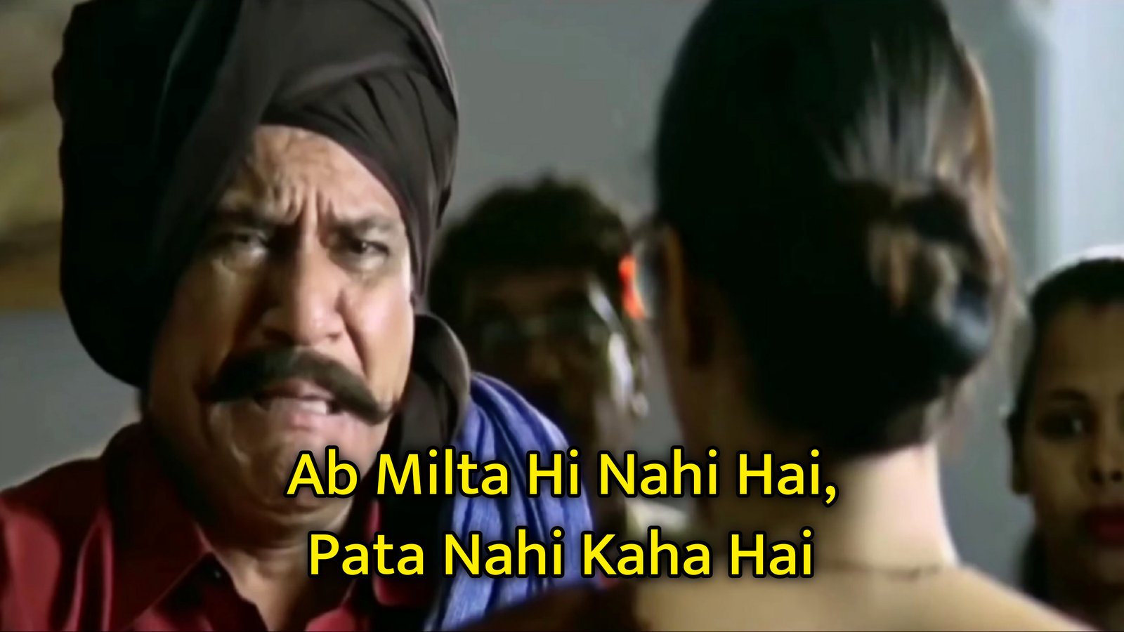 Ab Milta Hi Nahi Hai, Pata Nahi Kaha Hai Meme Template