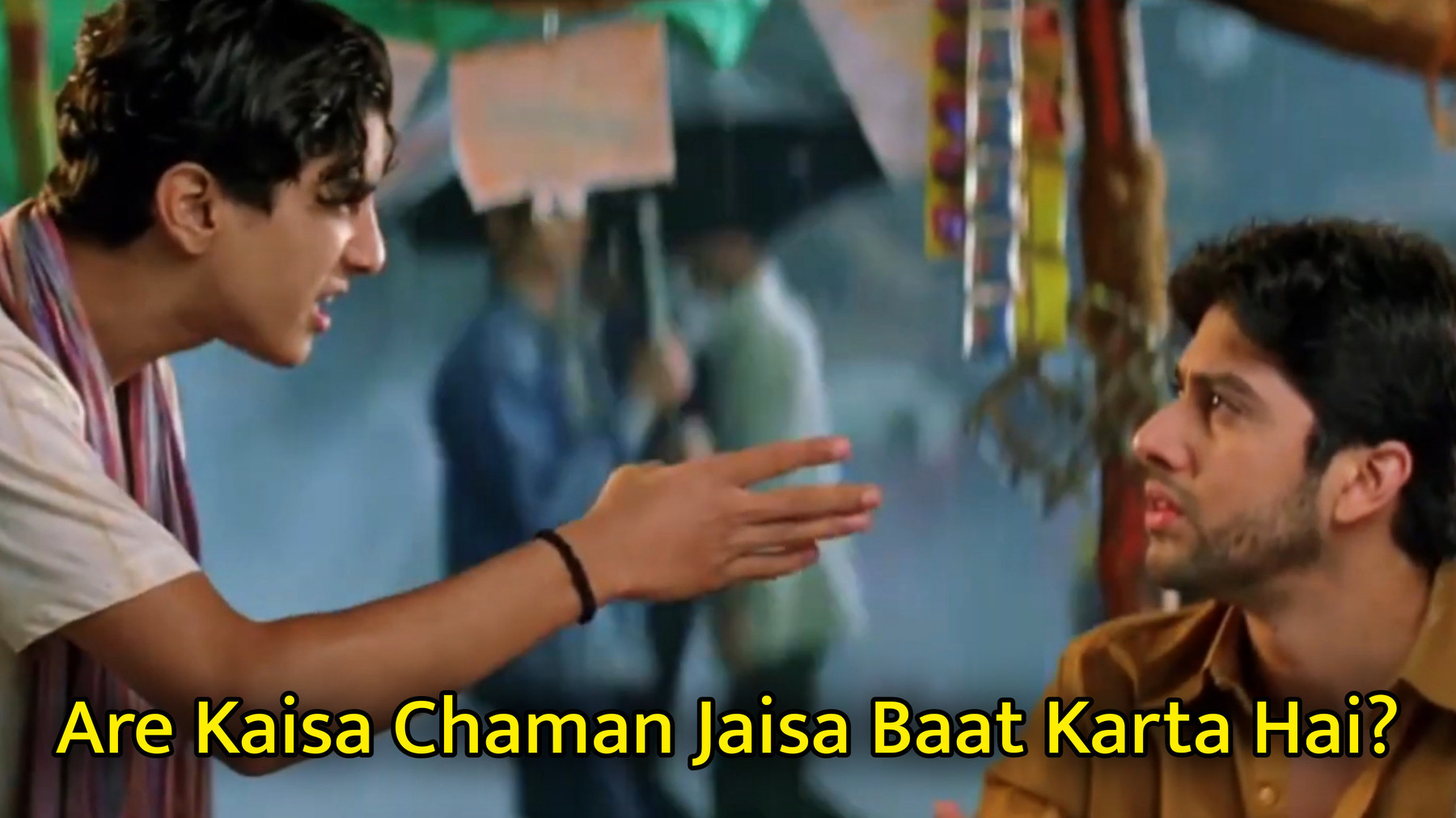 Are Kaisa Chaman Jaisa Baat Karta Hai? Meme Template