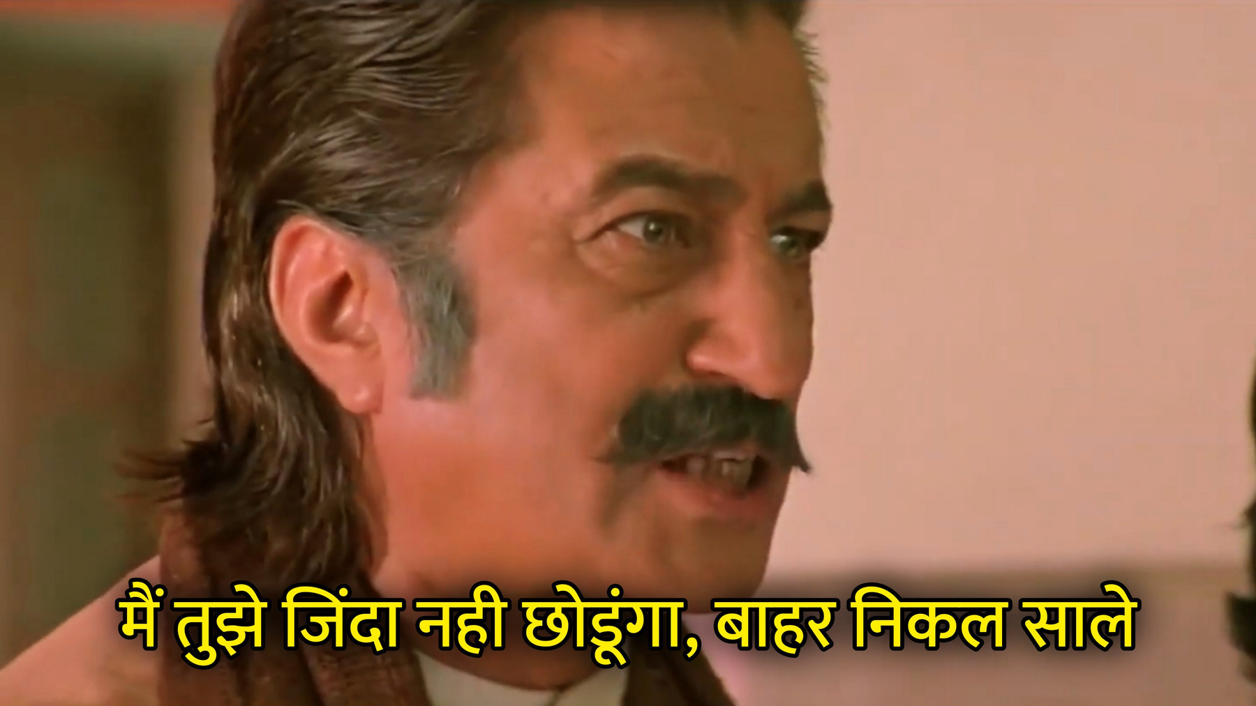 Main Tujhe Zinda Nahi Chhodunga, Bahar Nikal Saale Hindi Meme Template Image