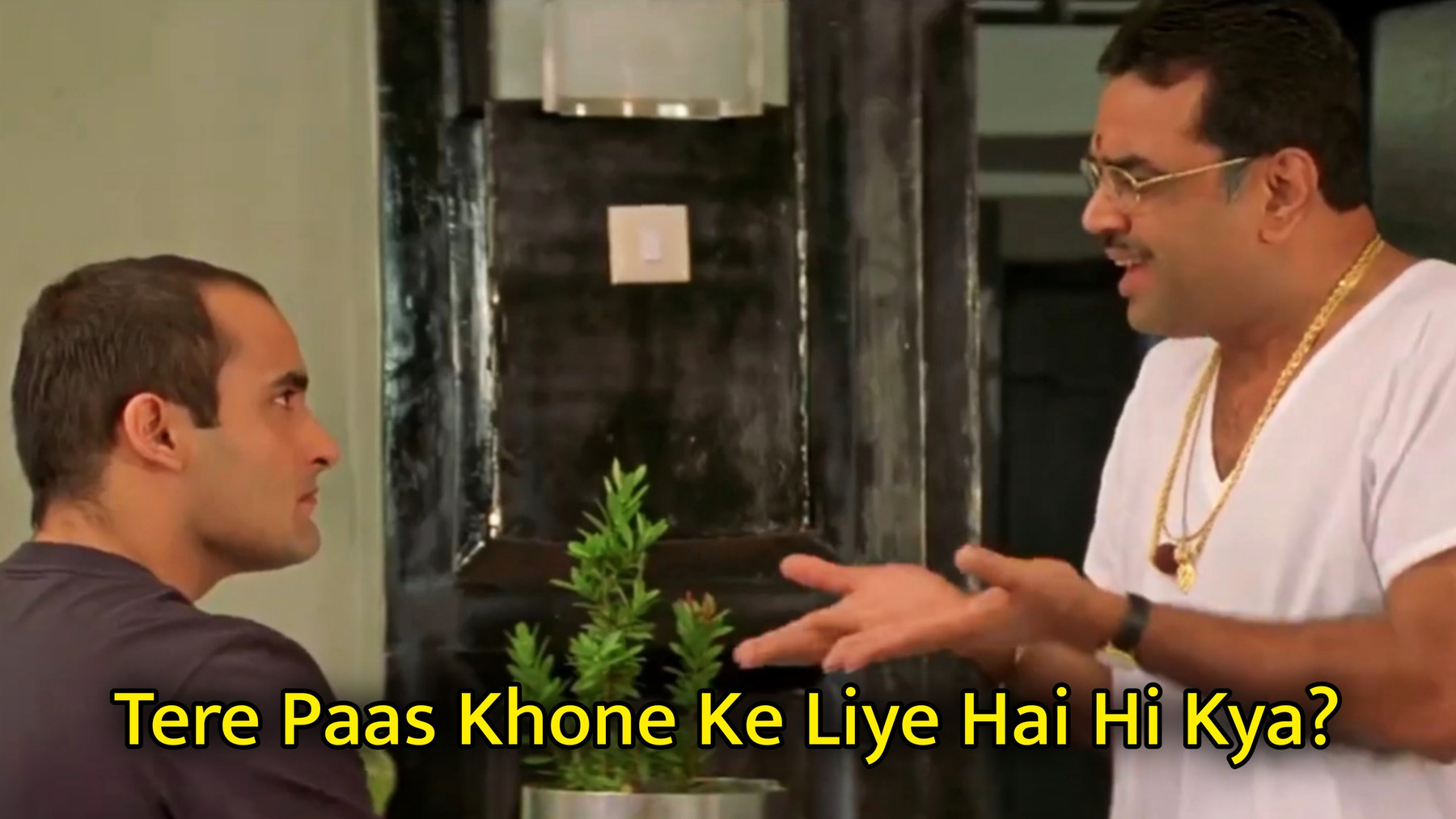 Tere Paas Khone Ke Liye Hai Hi Kya Meme Template