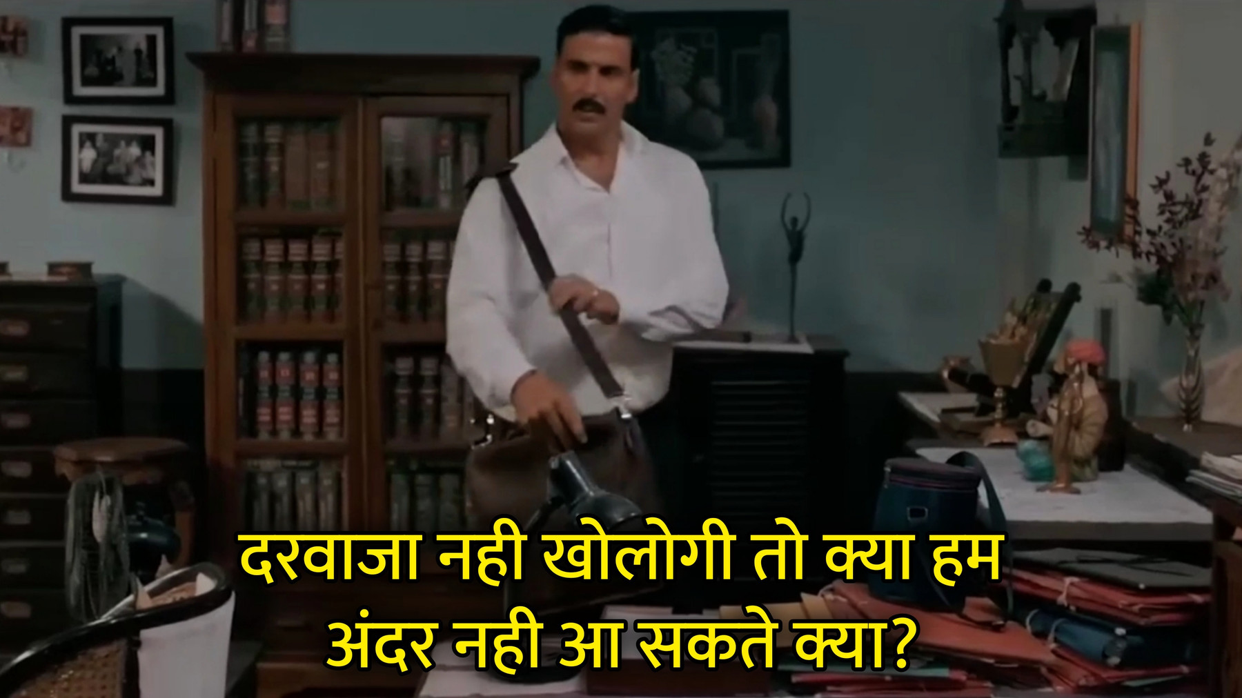 Darwaza Nahi Khologi To Kya Hum Andar Nahi Aa Sakte Kya