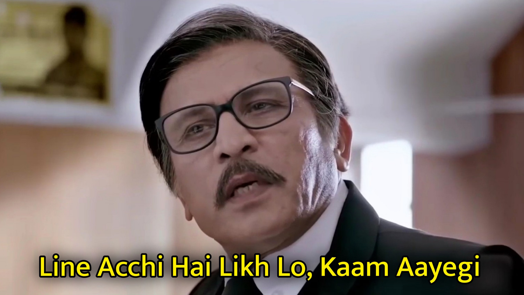 Line Acchi Hai Likh Lo, Kaam Aayegi Meme Template