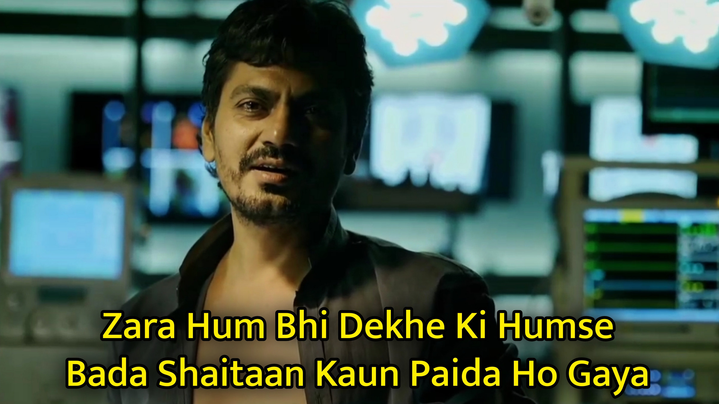 Zara Hum Bhi Dekhe Ki Humse Bada Shaitaan Kaun Paida Ho Gaya Meme Template