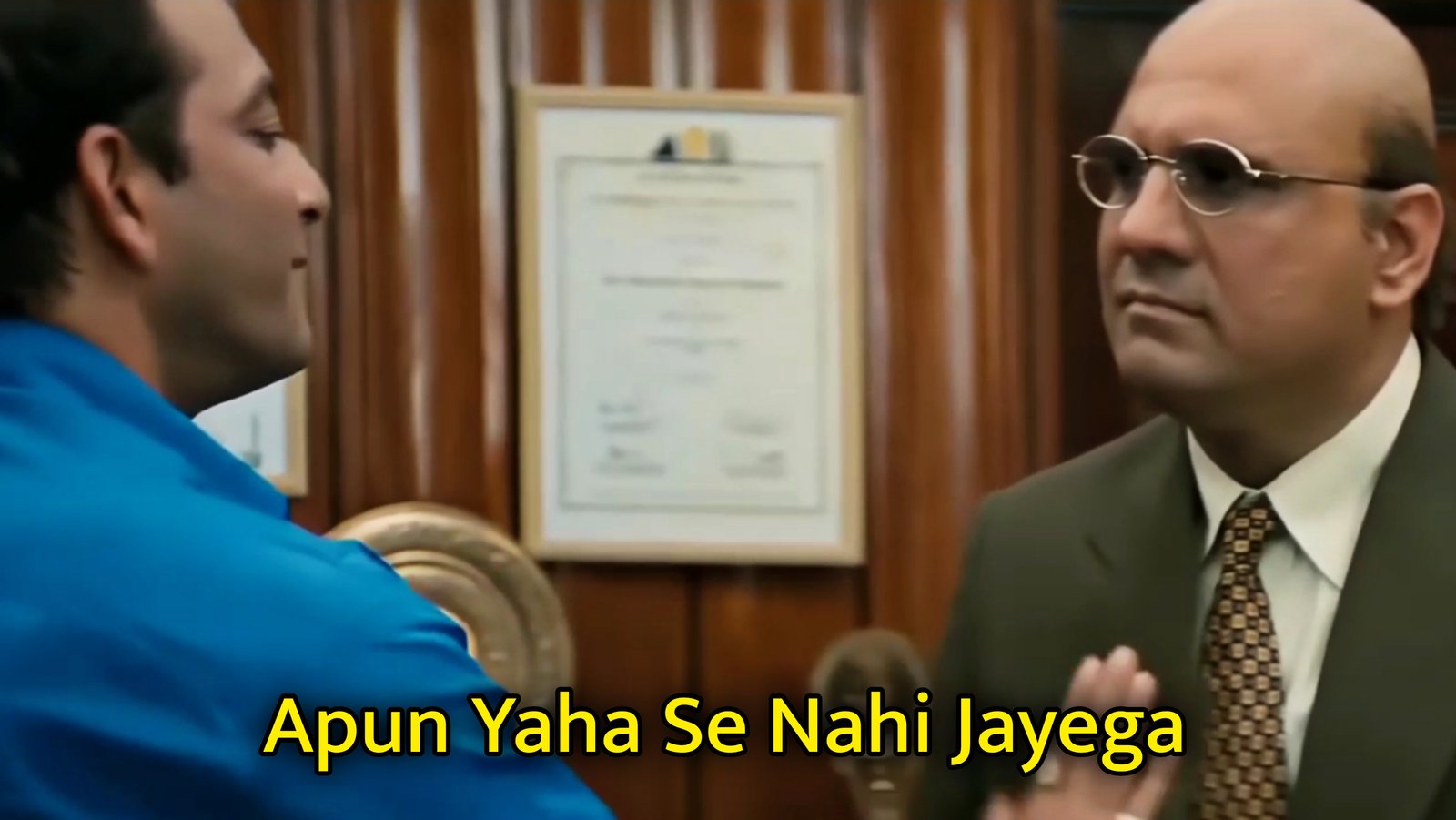 Apun Yaha Se Nahi Jayega Meme Template