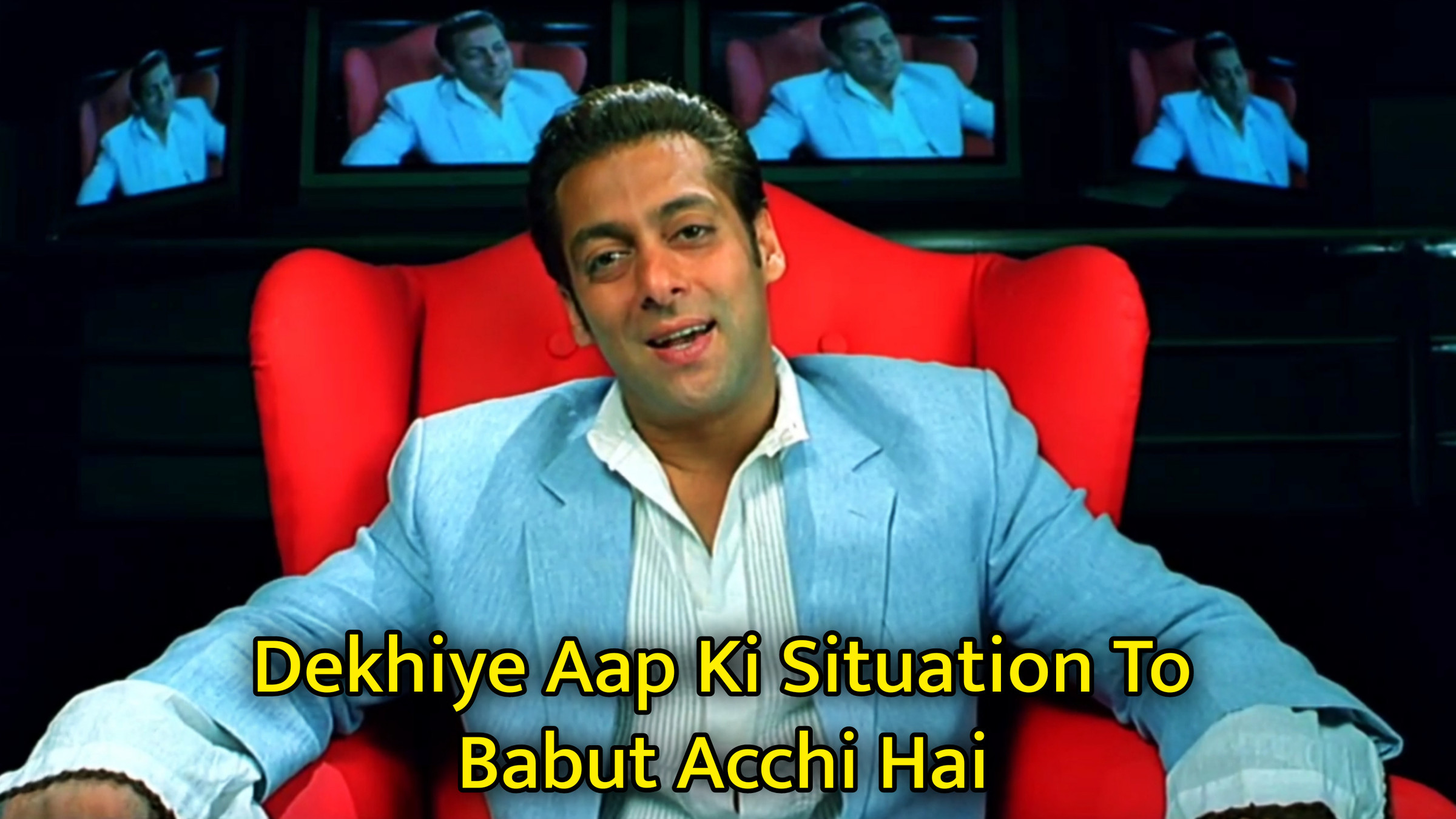 Dekhiye Aap Ki Situation To Babut Acchi Hai Meme Template