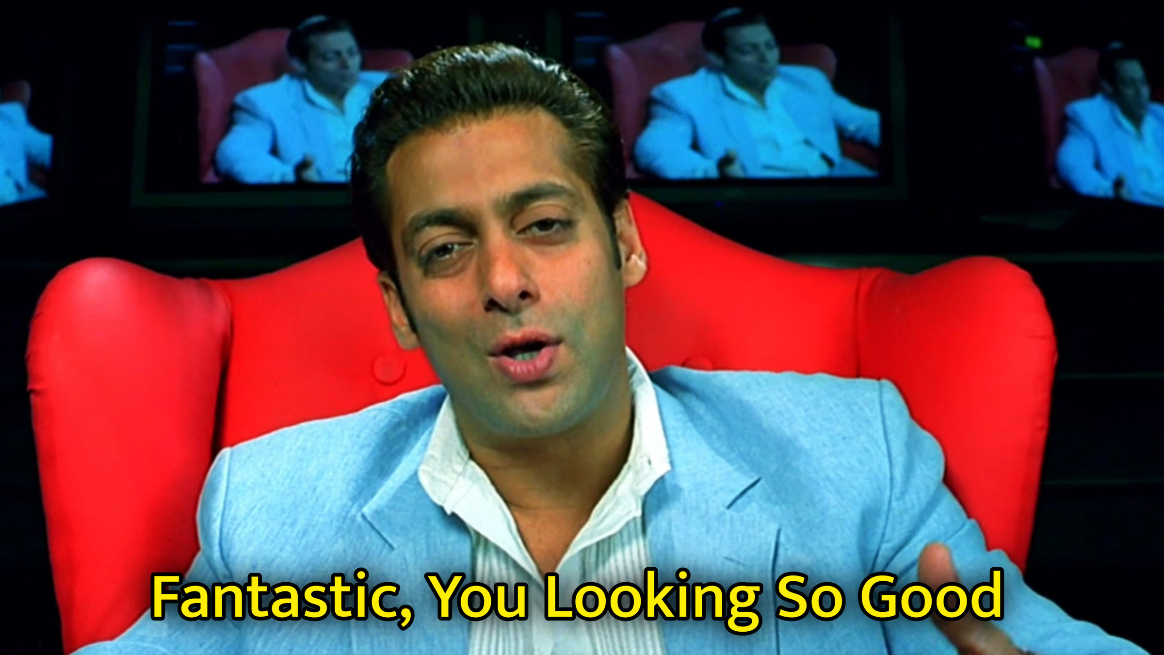 Fantastic, You Looking So Good Meme Template
