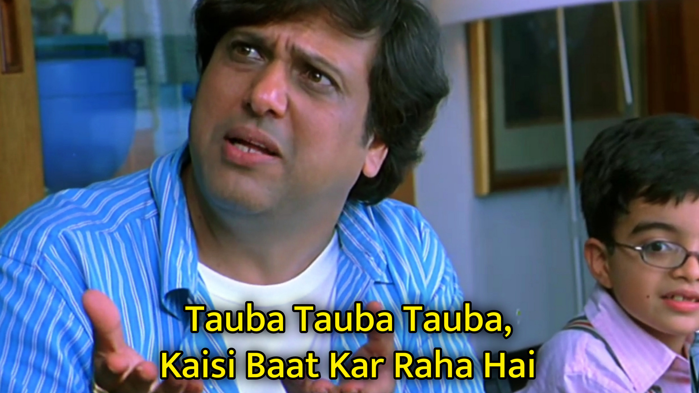 Tauba Tauba Tauba, Kaisi Baat Kar Raha Hai Meme Template