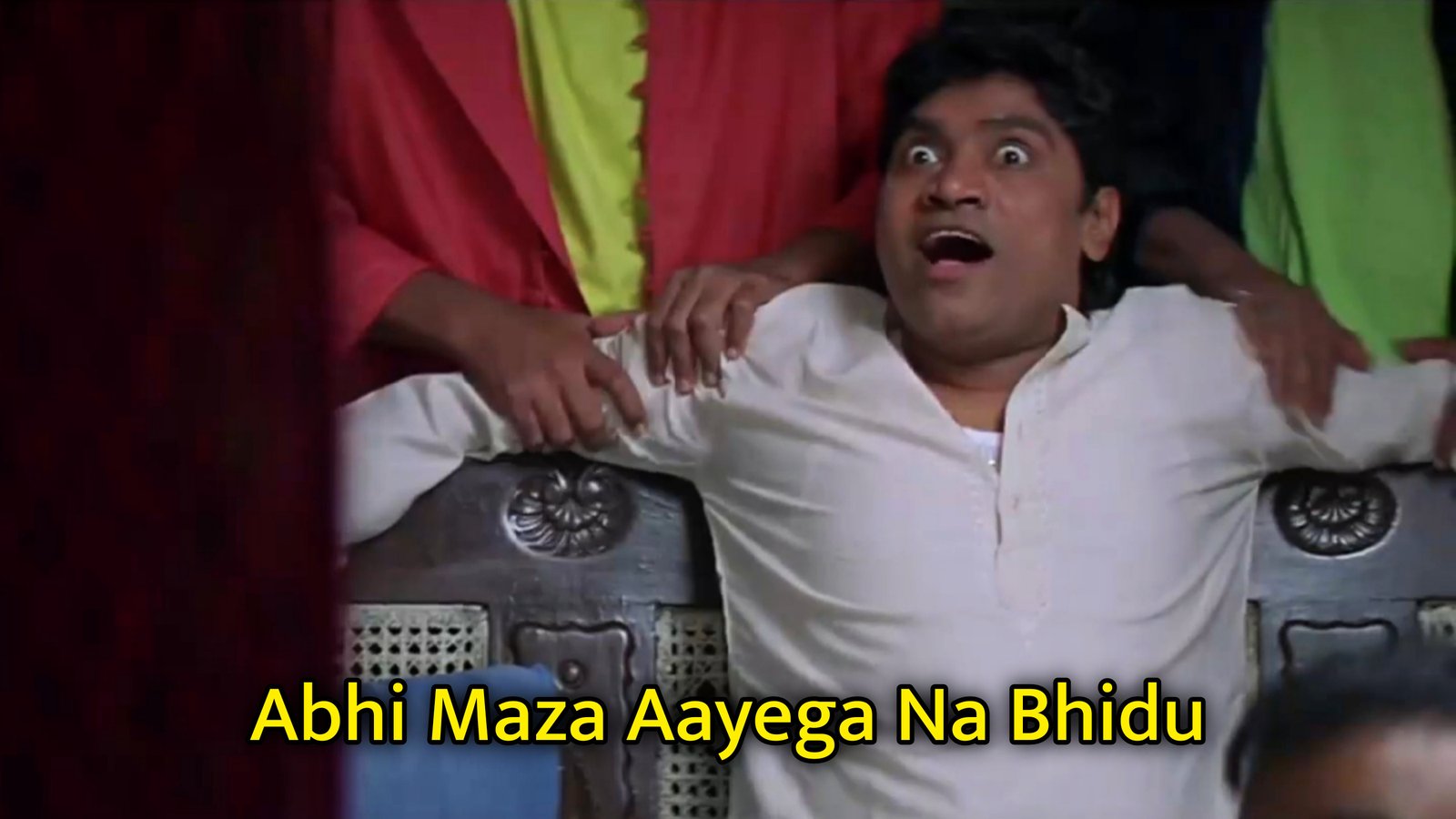 Abhi Maza Aayega Na Bhidu Meme Template