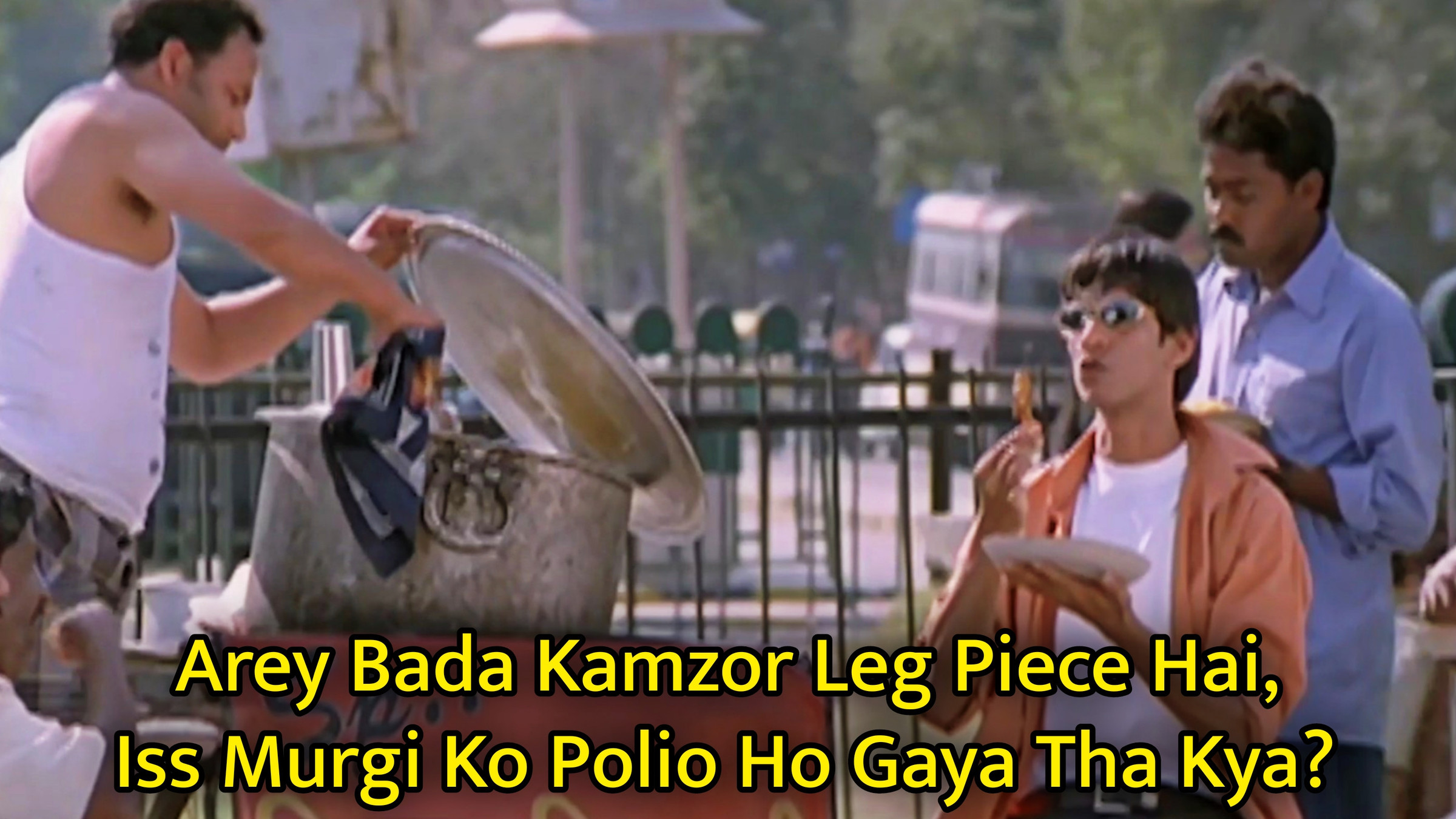 Arey Bada Kamzor Leg Piece Hai Meme Template