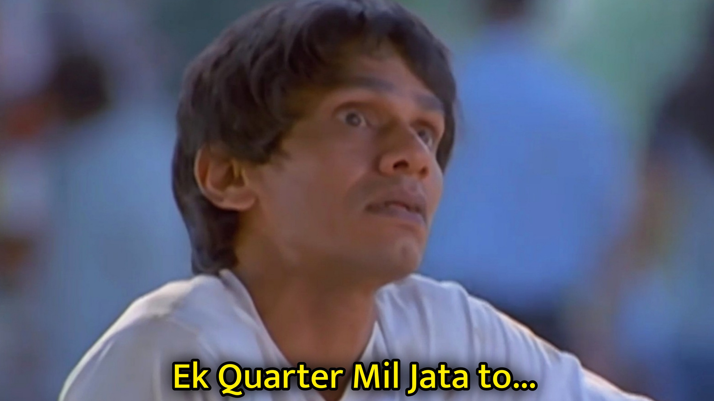 Ek Quarter Mil Jata To Meme Template