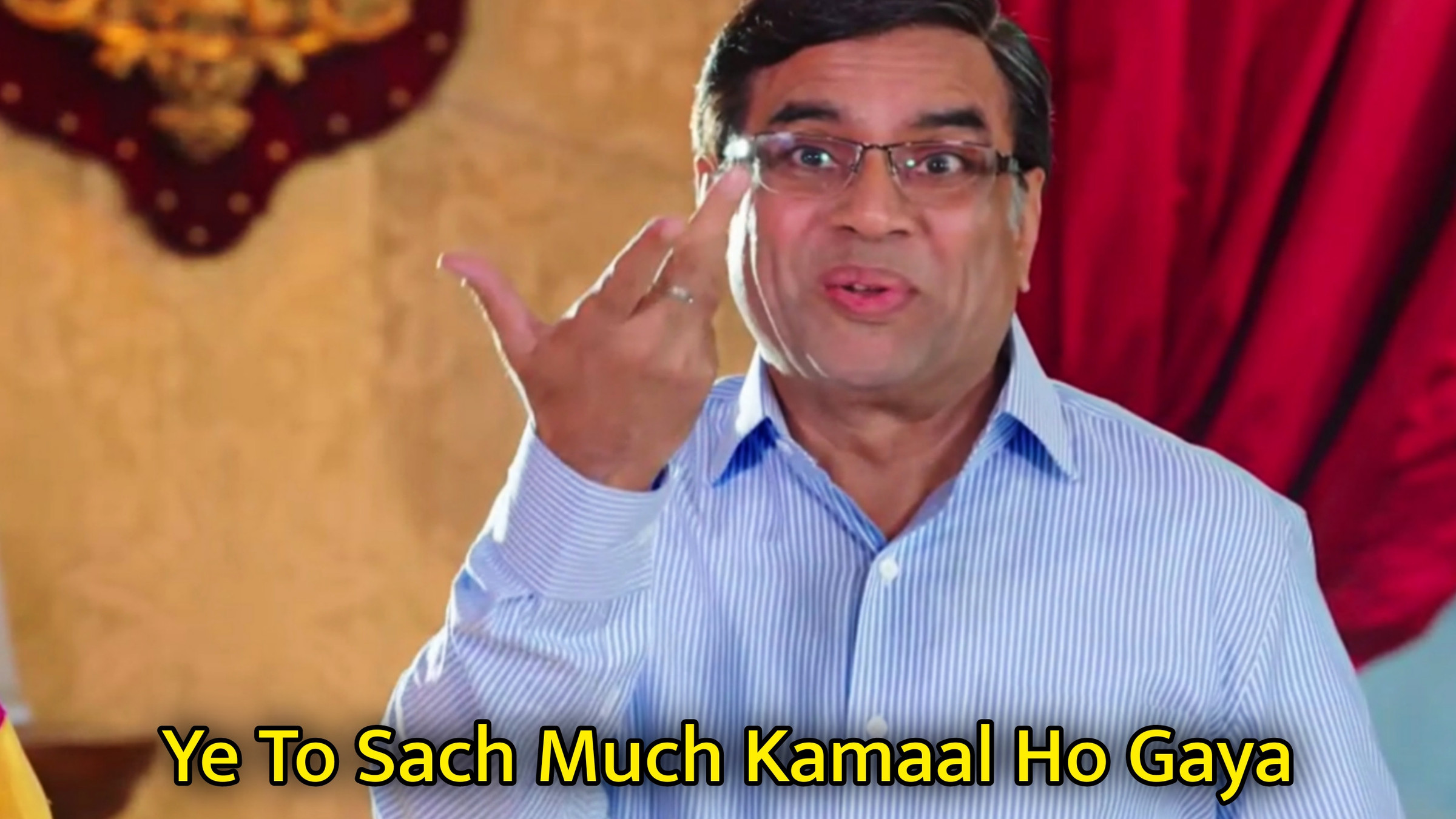 Ye To Sach Much Kamaal Ho Gaya Meme Template