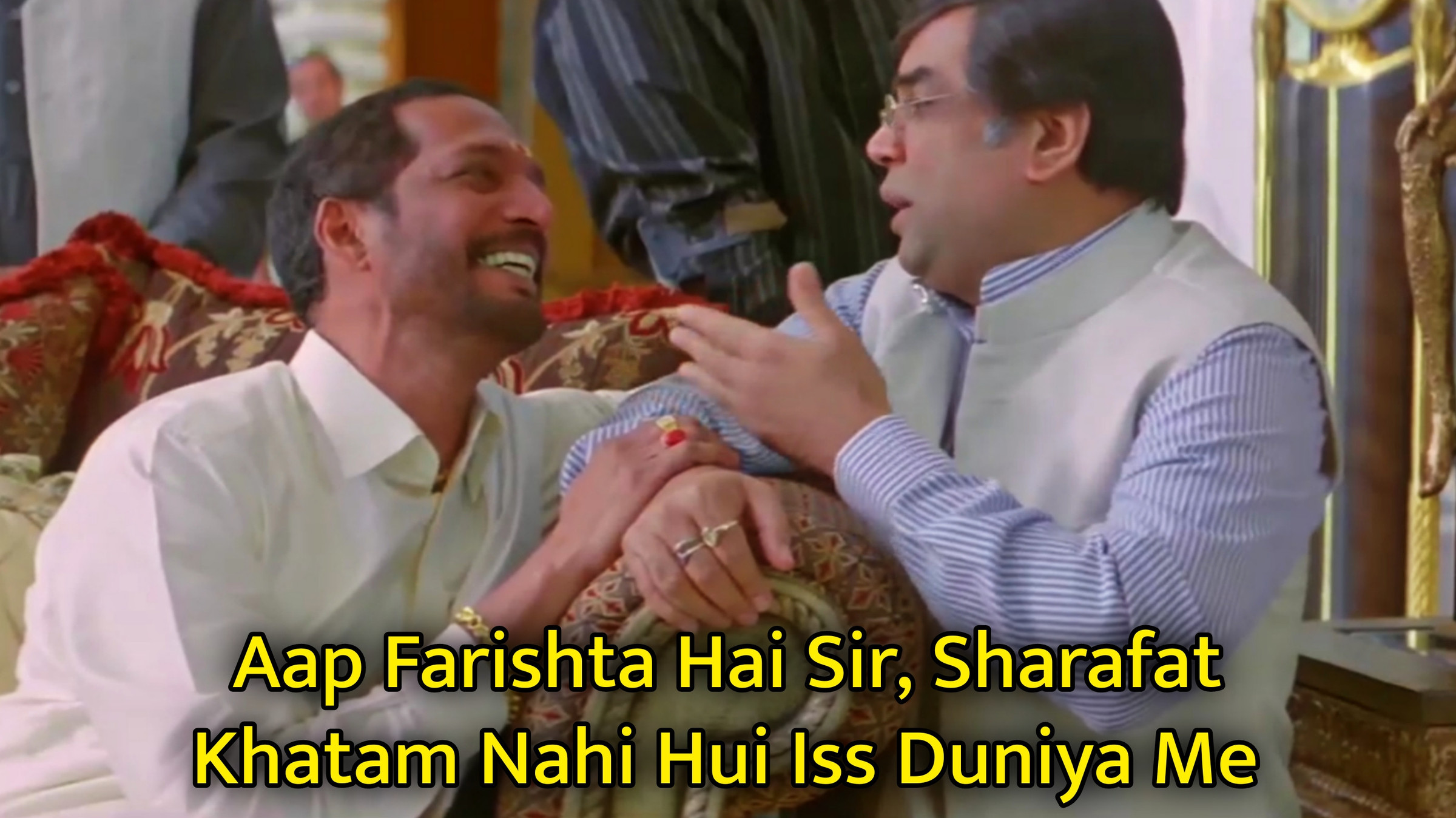 Aap Farishta Hai Sir, Sharafat Khatam Nahi Hui Iss Duniya Me Meme Template
