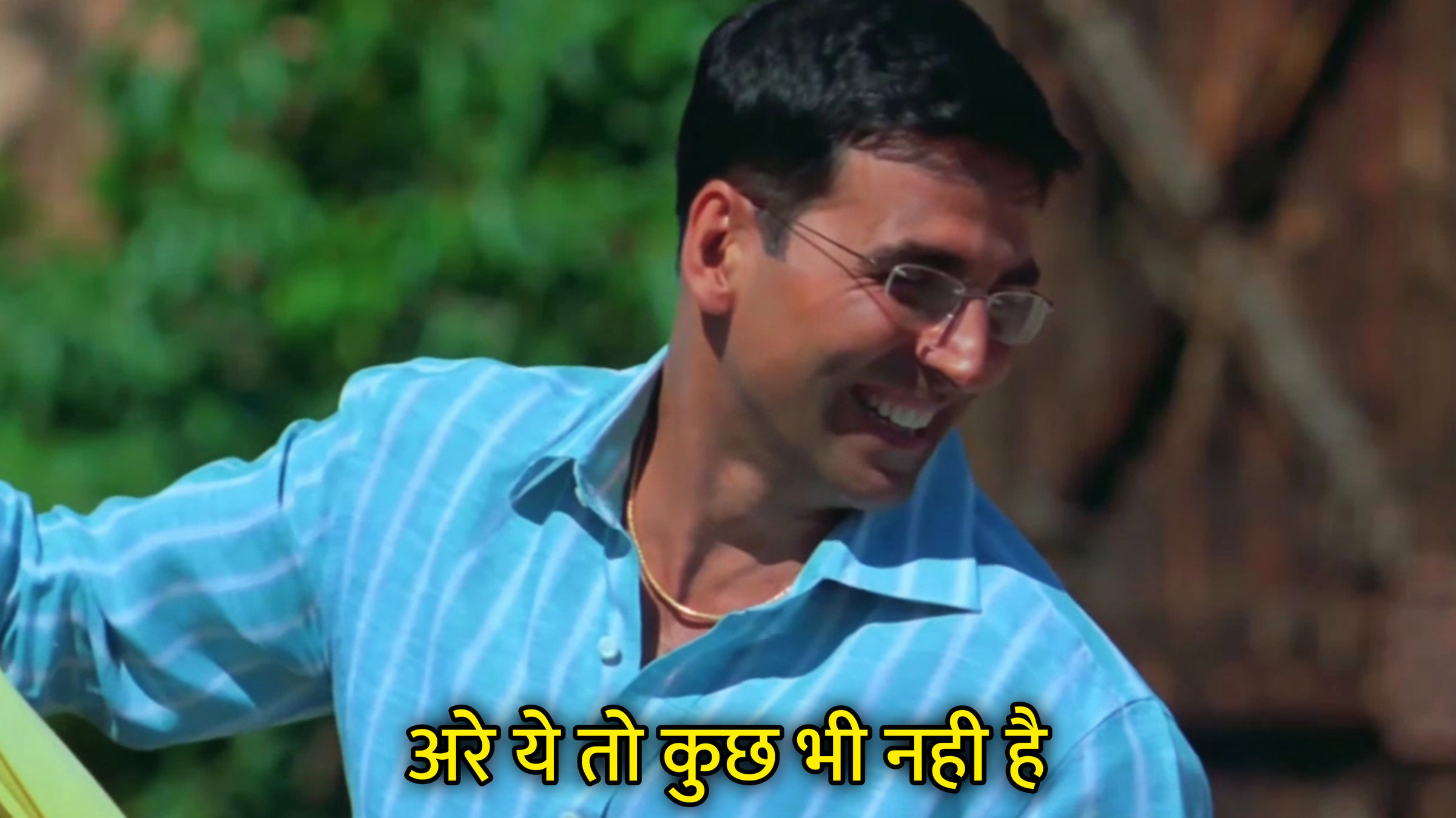 Arey Ye To Kuch Bhi Nahi Hai Hindi Meme Download & Meme Generator