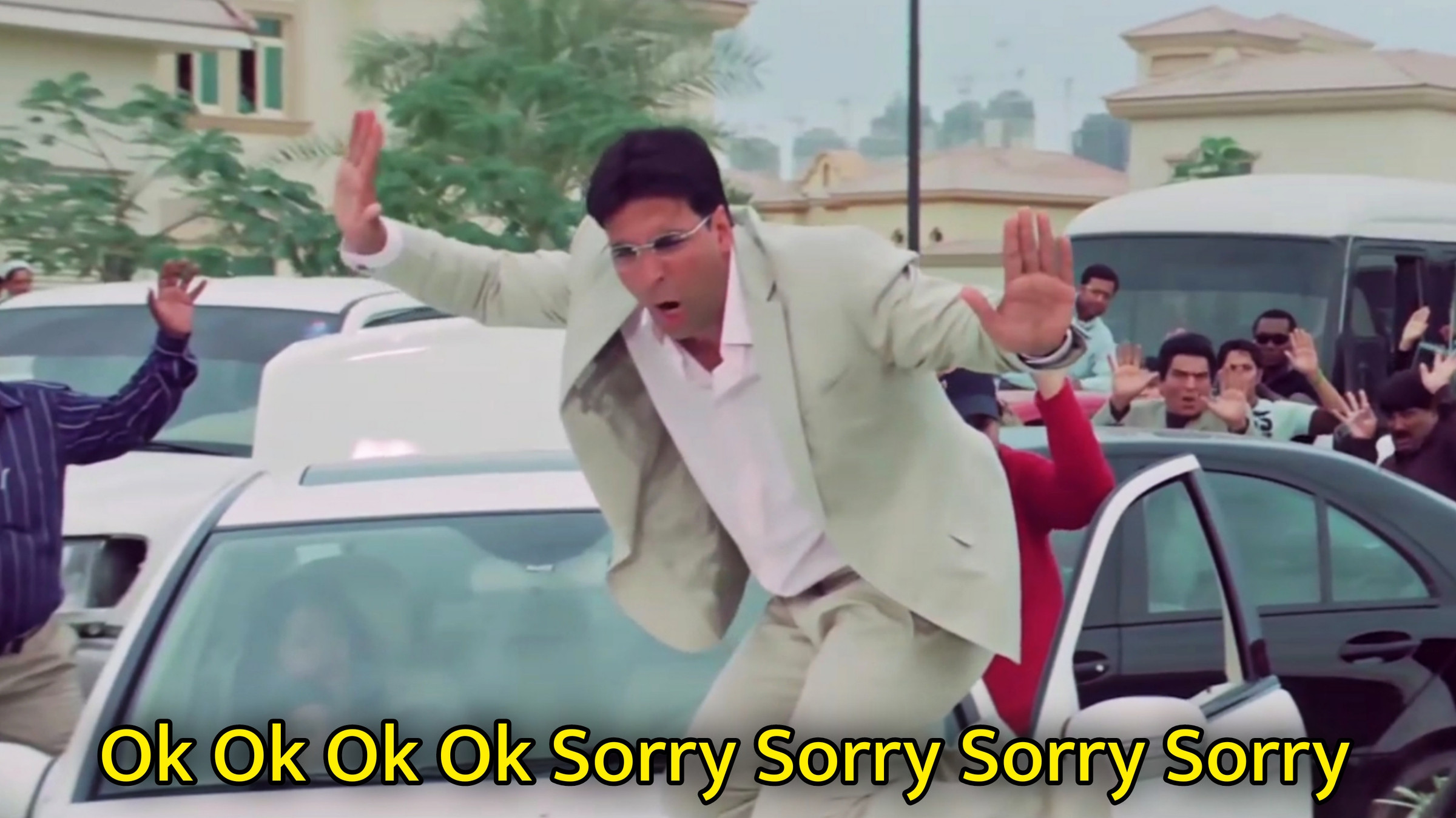 Ok Ok Ok Ok Sorry Sorry Sorry Sorry Meme Template